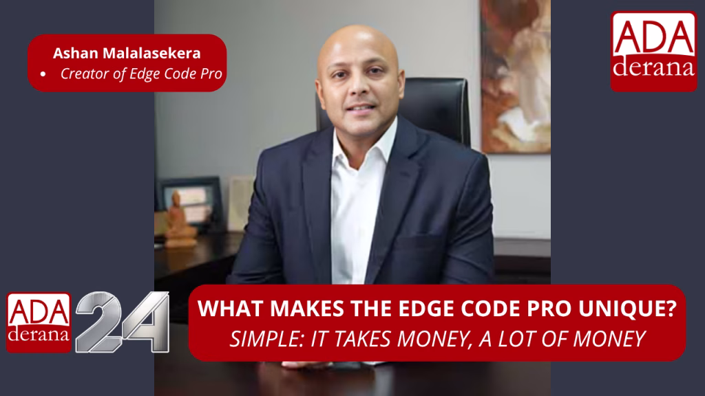 Ashan Malalasekera seated in an office, falsely labeled as the “Creator of Edge Code Pro” with Ada Derana branding.